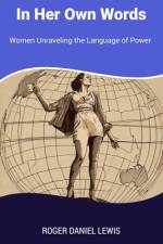 In Her Own Words af Roger Daniel Lewis