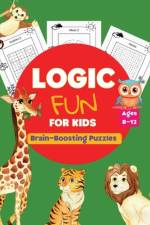 Logic Fun for Kids af Antonio B Charles