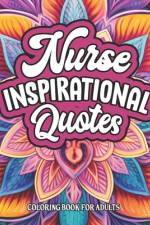 Medical Nurse Coloring & Quotes
