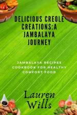 Delicious Creole Creations af Lauren Wills