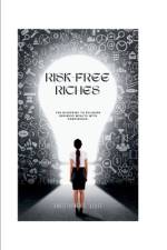 Risk-free Riches af Christopher D Scott