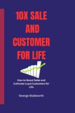 10x Sale and Customer For Life