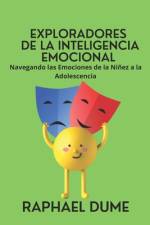 Exploradores de la Inteligencia Emocional af Raphael Dume
