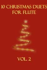 10 Christmas Duets for Flute af B C Dockery
