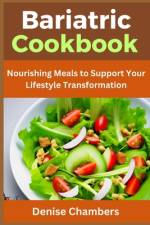Bariatric Cookbook af Denise Chambers