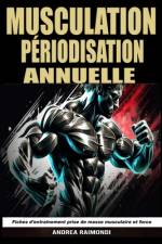 Musculation Périodisation Annuelle af Andrea Raimondi
