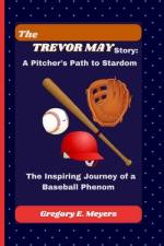 The Trevor May Story af Gregory E Meyers