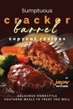Sumptuous Cracker Barrel Copycat Recipes af Jasper Whitethorne