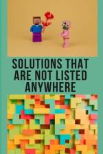 Solutions That Are Not Listend Anywhere af James Mine