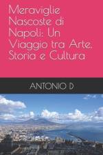 Meraviglie Nascoste di Napoli af Antonio D
