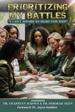 Prioritizing My Battles af Deborah Allen