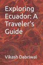Exploring Ecuador af Vikash Dabriwal