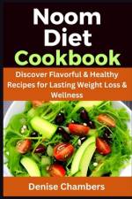 Noom Diet Cookbook af Denise Chambers