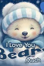 I Love You Beary Much ( A Baby Book 0-6 months & up) af Marie Andrea