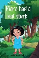 Kiara had a nut stuck: Introduction to Community Helpers af Ankit Aggarwal