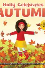 Holly Celebrates Autumn