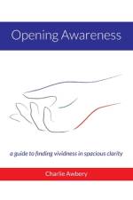 Opening Awareness af Charlie Awbery