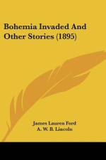 Bohemia Invaded And Other Stories (1895) af James Lauren Ford