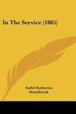 In The Service (1885) af Isabel Katherine Hornibrook