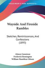 Wayside And Fireside Rambles af Almon Gunnison