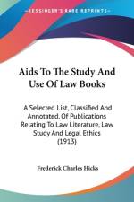 Aids To The Study And Use Of Law Books af Frederick Charles Hicks