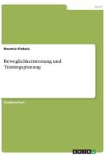 Beweglichkeitstestung und Trainingsplanung af Naomie Kinkela