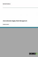 Internationales Supply Chain Management af Daniela Kandrova