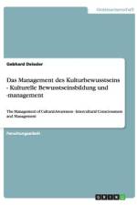 Das Management des Kulturbewusstseins - Kulturelle Bewusstseinsbildung und -management af Gebhard Deissler