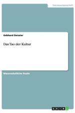 Das Tao der Kultur af Gebhard Deissler