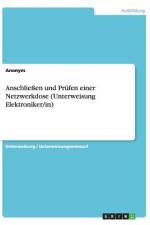 Anschließen und Prüfen einer Netzwerkdose (Unterweisung Elektroniker/in) af Anonym