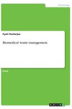 Biomedical waste management af Pyali Chatterjee