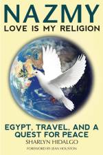 NAZMY - LOVE IS MY RELIGION af Sharlyn Hidalgo