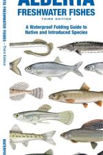 Alberta Freshwater Fishes af Matthew Morris