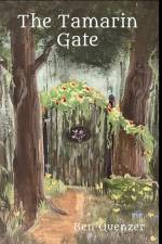 The Tamarin Gate af Ben Quenzer
