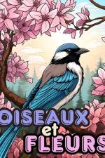 Livre de Coloriage des Oiseaux et des Fleurs vol.2 af James Huntelar