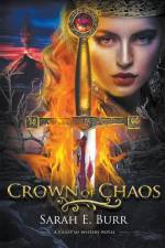 Crown of Chaos af Sarah E. Burr
