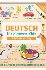 Deutsch für clevere Kids - 5 Wörter am Tag
