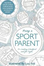 Being a Sport Parent af Lindsay Woodford