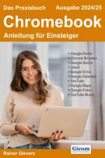 Das Praxisbuch Chromebook - Anleitung für Einsteiger (Ausgabe 2024/25) af Rainer Gievers