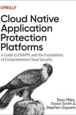 Cloud Native Application Protection Platforms af Russ Miles