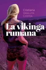 La vikinga rumana af Cristiana Vasiluta Costea
