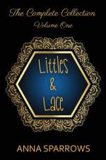 Littles & Lace The Complete Collection af Anna Sparrows