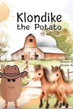 Klondike the Potato af Rhonda Newton