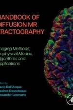Handbook of Diffusion MR Tractography af Dell Acqua