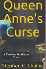 Queen Anne's Curse af Stephen C. Challis