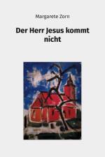 Der Herr Jesus kommt nicht af Margarete Zorn