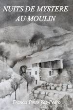 Nuits de mystere au moulin af Francis Pinto Vaz-Pedro