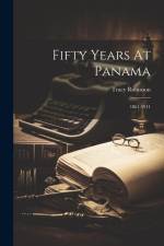 Fifty Years At Panama af Tracy Robinson