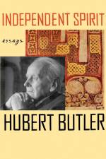 Independent Spirit af Hubert Butler