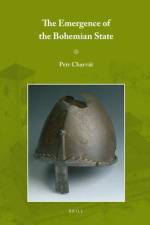 The Emergence of the Bohemian State af Petr Charvat